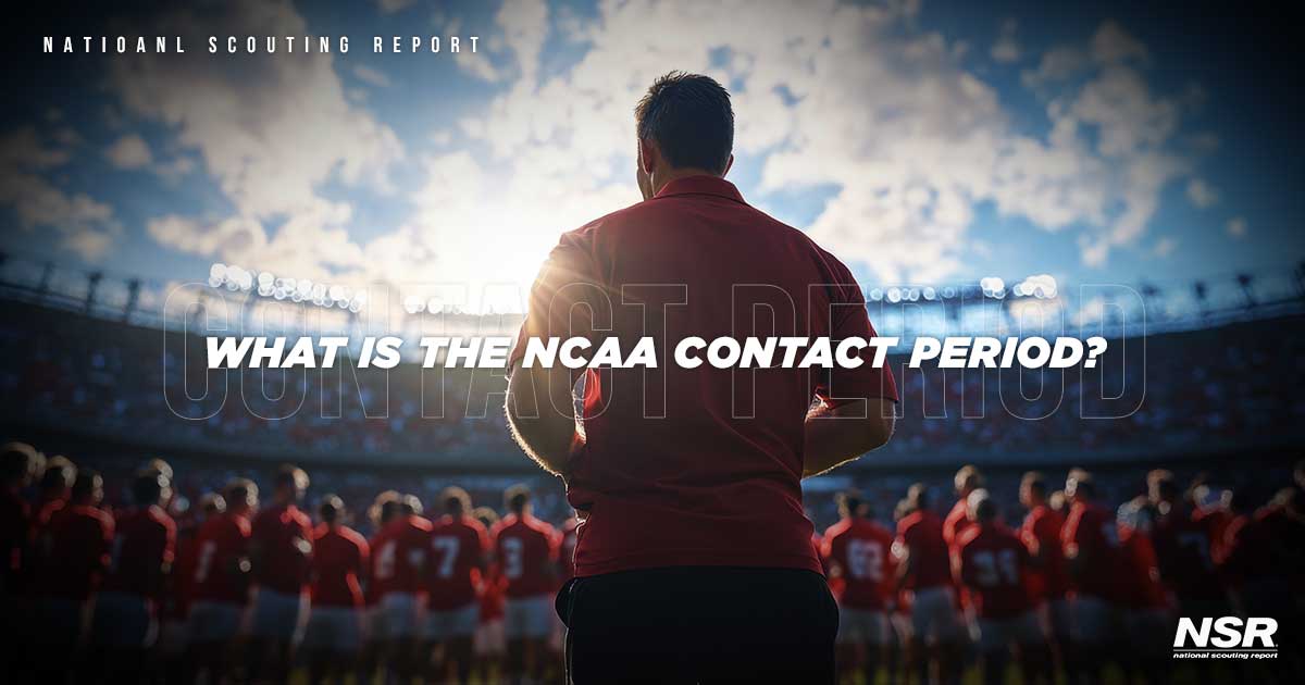 What is the NCAA Contact Period?